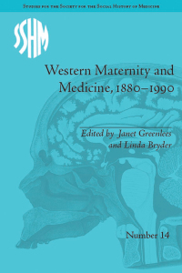 Cover image: Western Maternity and Medicine, 1880-1990 1st edition 9781848934344