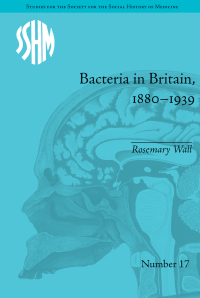 Imagen de portada: Bacteria in Britain, 1880–1939 1st edition 9781138662308
