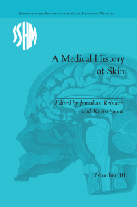 Imagen de portada: A Medical History of Skin 1st edition 9781848934139
