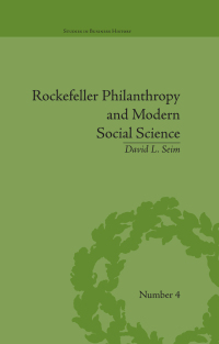 Imagen de portada: Rockefeller Philanthropy and Modern Social Science 1st edition 9781138662209