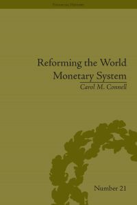 Cover image: Reforming the World Monetary System 1st edition 9781848933606