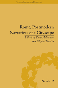 Cover image: Rome, Postmodern Narratives of a Cityscape 1st edition 9781848933491