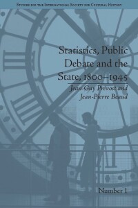 Cover image: Statistics, Public Debate and the State, 1800–1945 1st edition 9781848932968