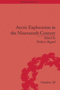 Cover image: Arctic Exploration in the Nineteenth Century 1st edition 9781138661837
