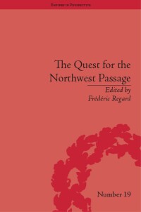 Cover image: The Quest for the Northwest Passage 1st edition 9781848932708