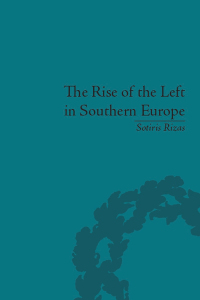 Titelbild: The Rise of the Left in Southern Europe 1st edition 9781848932609