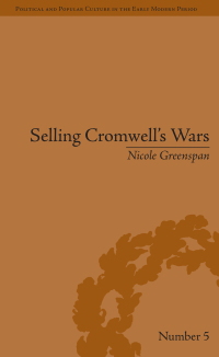 Cover image: Selling Cromwell's Wars 1st edition 9781138661684