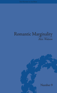 Cover image: Romantic Marginality 1st edition 9781848931923