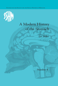 صورة الغلاف: A Modern History of the Stomach 1st edition 9781848931817