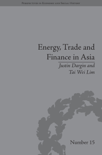 Titelbild: Energy, Trade and Finance in Asia 1st edition 9781848931558