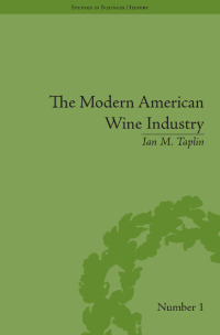 Omslagafbeelding: The Modern American Wine Industry 1st edition 9781138661516