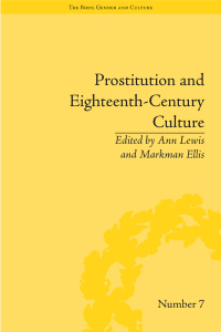 Imagen de portada: Prostitution and Eighteenth-Century Culture 1st edition 9781138661509