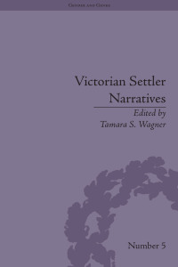 Imagen de portada: Victorian Settler Narratives 1st edition 9781138664432