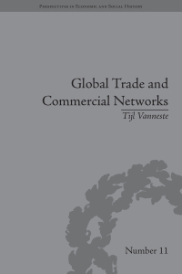 Titelbild: Global Trade and Commercial Networks 1st edition 9781138661417