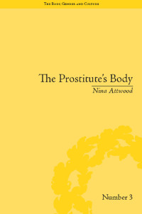 Cover image: The Prostitute's Body 1st edition 9781848930063