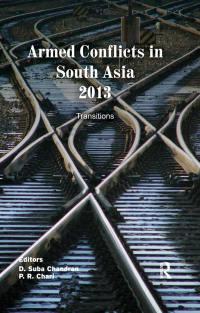 Titelbild: Armed Conflicts in South Asia 2013 1st edition 9781138796065