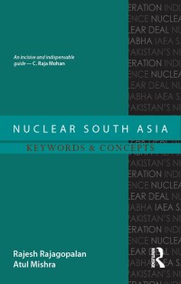 صورة الغلاف: Nuclear South Asia 1st edition 9781138349537