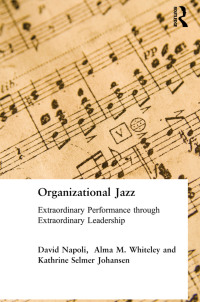 صورة الغلاف: Organizational Jazz 1st edition 9781138402331