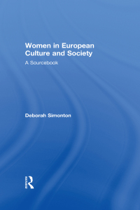 Omslagafbeelding: Women in European Culture and Society 1st edition 9780415684385