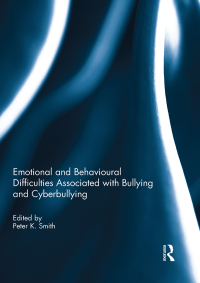 Cover image: Emotional and Behavioural Difficulties Associated with Bullying and Cyberbullying 1st edition 9780415634984