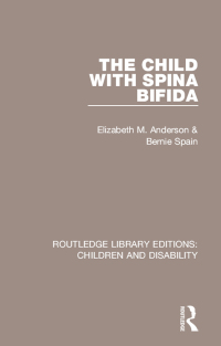 Imagen de portada: The Child with Spina Bifida 1st edition 9781138101548