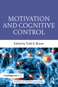 Cover image: Motivation and Cognitive Control 1st edition 9781848726451