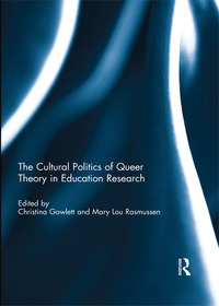 Immagine di copertina: The Cultural Politics of Queer Theory in Education Research 1st edition 9781138101371