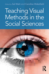 Cover image: Teaching Visual Methods in the Social Sciences 1st edition 9781138101340