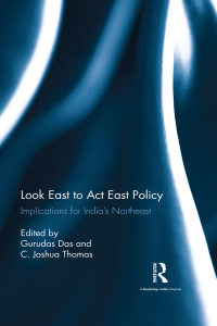 Titelbild: Look East to Act East Policy 1st edition 9781138488489