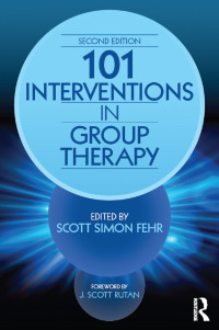 表紙画像: 101 Interventions in Group Therapy 2nd edition 9781138100381