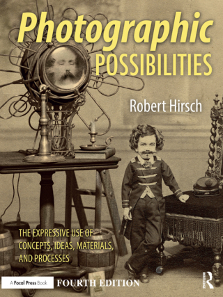 صورة الغلاف: Photographic Possibilities 4th edition 9781138213326