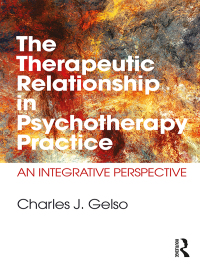 Cover image: The Therapeutic Relationship in Psychotherapy Practice 1st edition 9781138999800