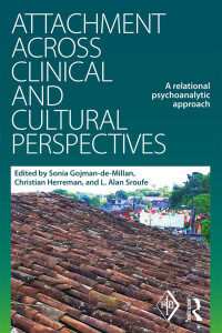 Imagen de portada: Attachment Across Clinical and Cultural Perspectives 1st edition 9781138999688