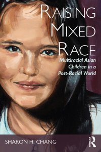 Cover image: Raising Mixed Race 1st edition 9781138999466