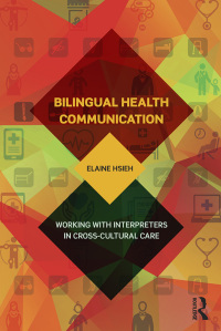 Cover image: Bilingual Health Communication 1st edition 9781138999459