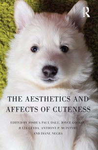 Cover image: The Aesthetics and Affects of Cuteness 1st edition 9781138998759