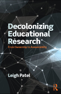 Cover image: Decolonizing Educational Research 1st edition 9781138998728
