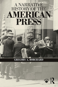 Imagen de portada: A Narrative History of the American Press 1st edition 9781138998469