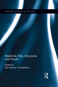 Immagine di copertina: Medicine, Risk, Discourse and Power 1st edition 9780415502696