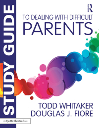 Imagen de portada: Study Guide to Dealing with Difficult Parents 1st edition 9781138963467