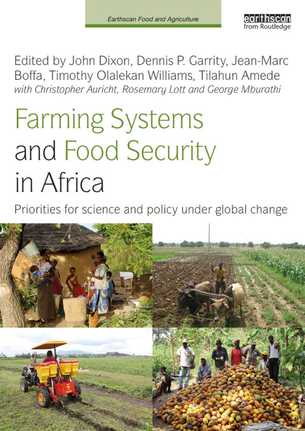 Farming Systems and Food Security in Africa Priorities for Science and Policy Under Global Change 1st Edition