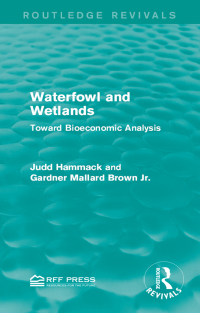 صورة الغلاف: Waterfowl and Wetlands 1st edition 9781138963023