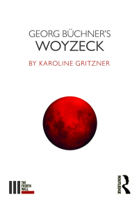 Imagen de portada: Georg Büchner's Woyzeck 1st edition 9781138962965