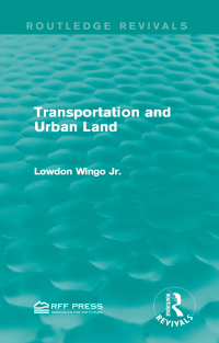 Imagen de portada: Transportation and Urban Land 1st edition 9781138962675