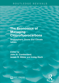 Cover image: The Economics of Managing Chlorofluorocarbons 1st edition 9781138962460