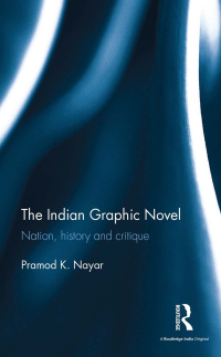 Cover image: The Indian Graphic Novel 1st edition 9781138488700