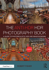 Cover image: The Anti-HDR HDR Photography Book 1st edition 9781138666252