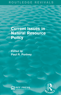 Imagen de portada: Current Issues in Natural Resource Policy 1st edition 9781138961791