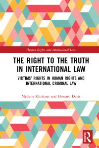 Cover image: The Right to The Truth in International Law 1st edition 9780367726867