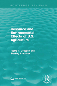 Titelbild: Resource and Environmental Effects of U.S. Agriculture 1st edition 9781138961395